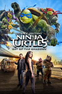 Poster for Teenage Mutant Ninja Turtles: Out of the Shadows